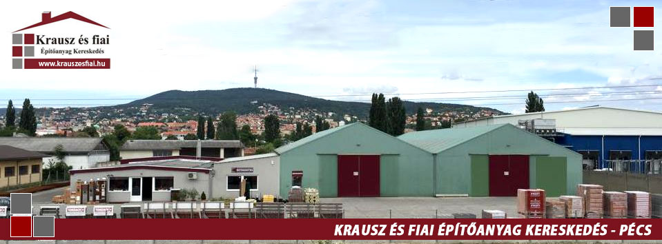 Krausz és fiai építőanyag kereskedés - Pécs